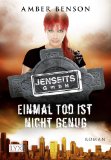 Amber Benson - Jenseits GmbH: Einmal Tod ist nicht genug